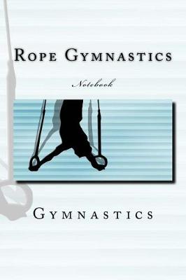 Book cover for Rope Gymnastics