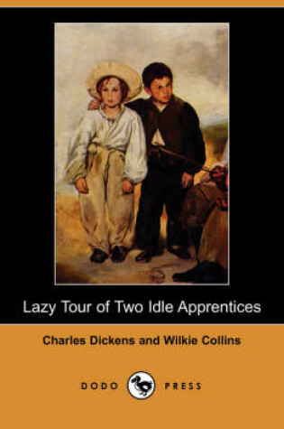 Cover of Lazy Tour of Two Idle Apprentices (Dodo Press)