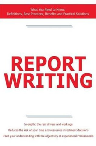 Cover of Report Writing - What You Need to Know