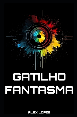 Cover of Gatilho Fantasma