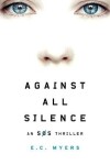 Book cover for Against All Silence