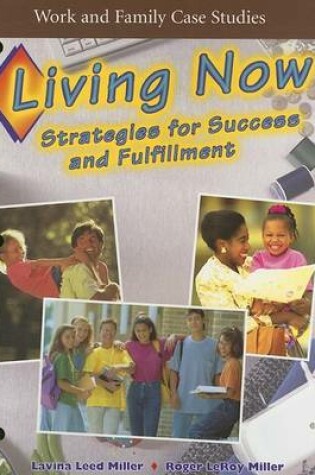 Cover of Work and Family Case Studies: Living Now