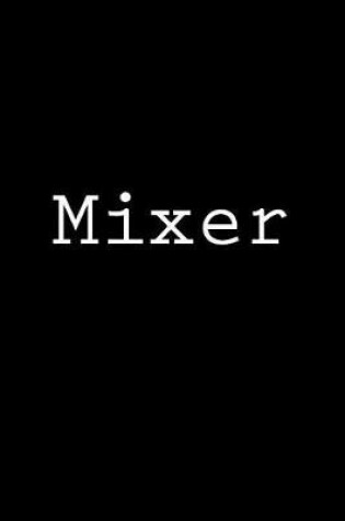 Cover of Mixer