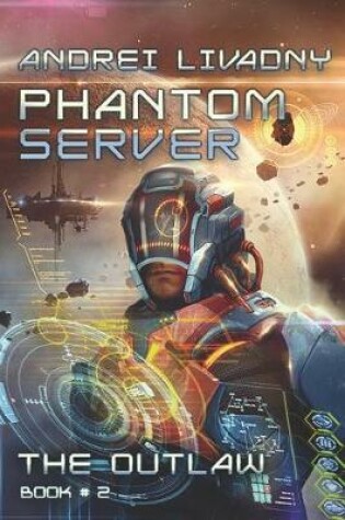 Cover of The Outlaw (Phantom Server