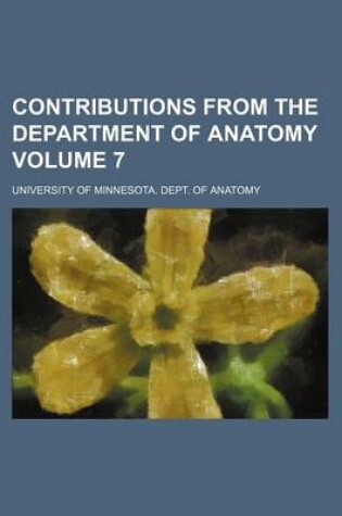 Cover of Contributions from the Department of Anatomy Volume 7