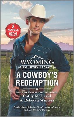 Book cover for Wyoming Country Legacy: A Cowboy's Redemption