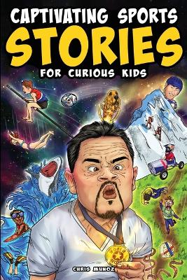 Book cover for Captivating Sports Stories for Curious Kids