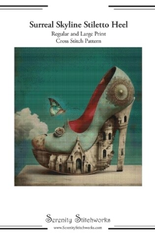 Cover of Surreal Skyline Stiletto Heel Cross Stitch Pattern