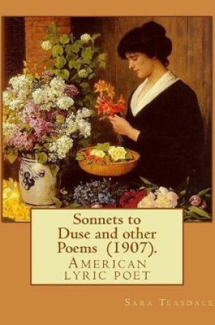 Cover of Sonnets to Duse and other Poems (1907). By