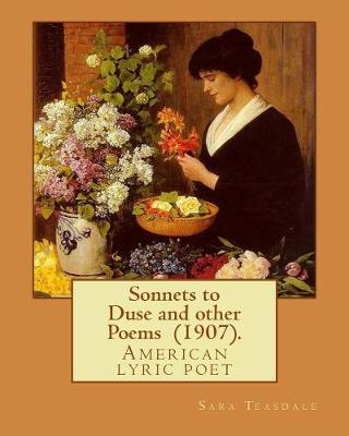 Book cover for Sonnets to Duse and other Poems (1907). By