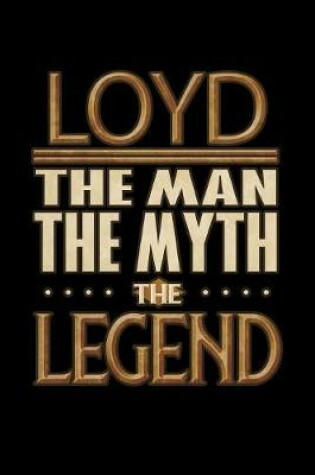 Cover of Loyd The Man The Myth The Legend