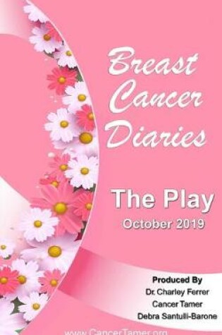 Cover of Breast Cancer Diaries -- The Play