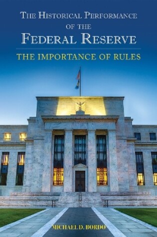 Cover of The Historical Performance of the Federal Reserve