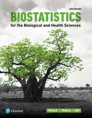 Book cover for Biostatistics for the Biological and Health Sciences Plus Mylab Statistics with Pearson Etext -- Access Card Package