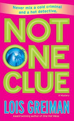 Book cover for Not One Clue