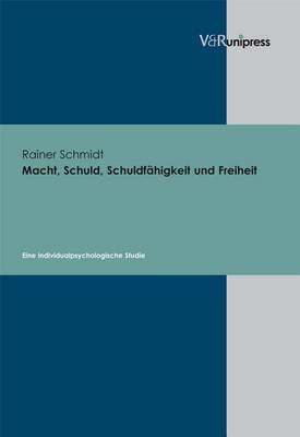 Book cover for Macht, Schuld, Schuldfahigkeit Und Freiheit