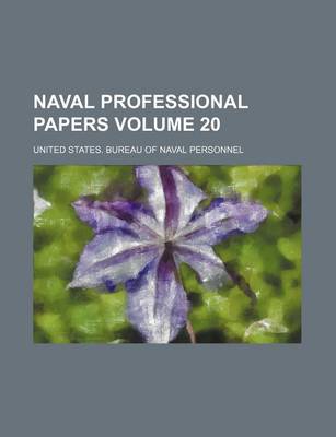 Book cover for Naval Professional Papers Volume 20