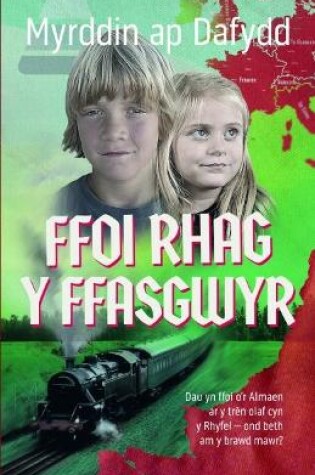Cover of Ffoi Rhag y Ffasgwyr