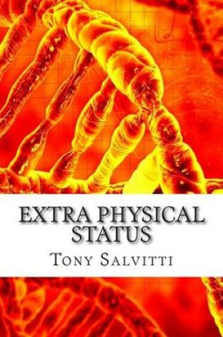 Cover of Extra Physical Status