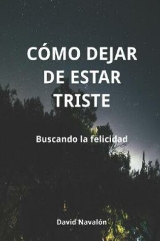 Cover of Como dejar de estar triste