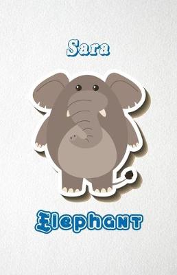 Book cover for Sara Elephant A5 Lined Notebook 110 Pages