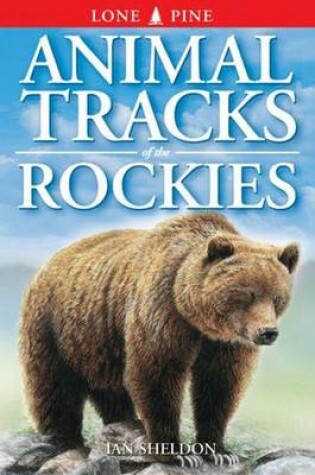 Cover of Animal Tracks of the Rockies