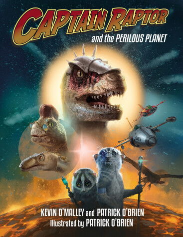 Book cover for Captain Raptor and the Perilous Planet