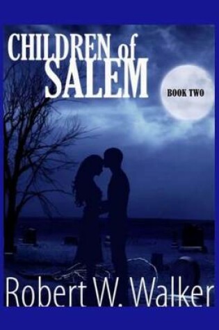 Cover of Children of Salem Book Two