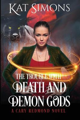 Cover of The Trouble with Death and Demon Gods
