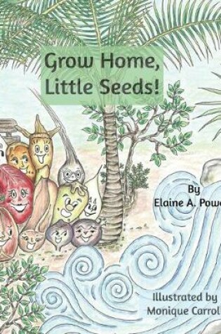 Cover of Grow Home, Little Seeds!
