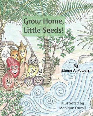 Book cover for Grow Home, Little Seeds!