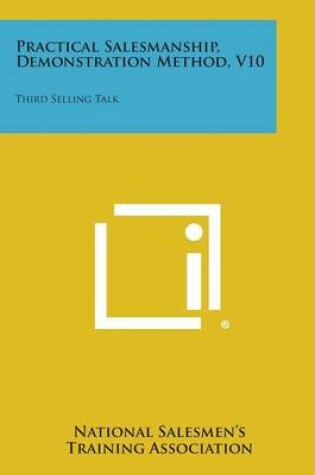 Cover of Practical Salesmanship, Demonstration Method, V10