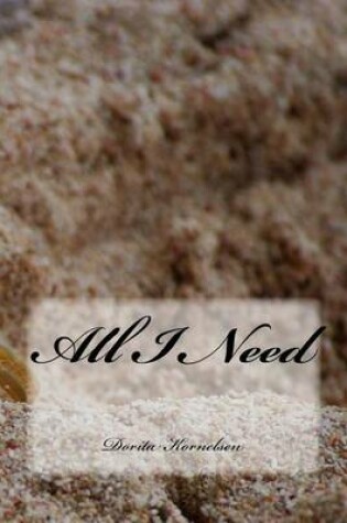 Cover of All I Need
