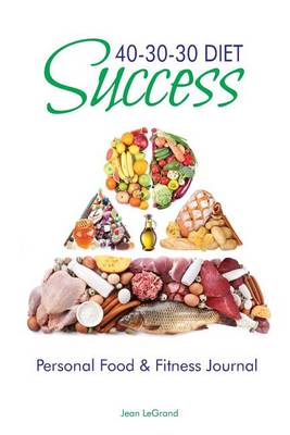 Book cover for 40-30-30 Diet Success