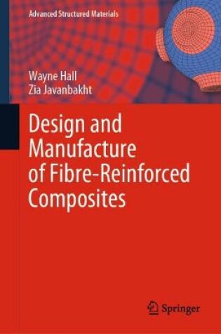 Cover of Design and Manufacture of Fibre-Reinforced Composites