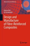 Book cover for Design and Manufacture of Fibre-Reinforced Composites