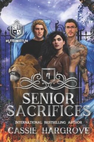 Cover of Senior Sacrifices (A Paranormal College Reverse Harem Romance)