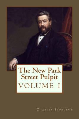 Book cover for The New Park Street Pulpit, Volume 1, by Charles H. Spurgeon