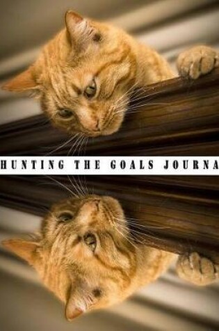 Cover of Hunting The Goals Journal Find Direction Occupy
