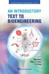 Book cover for Introductory Text To Bioengineering, An