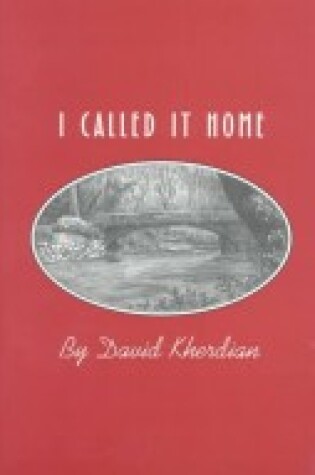 Cover of I Called it Home