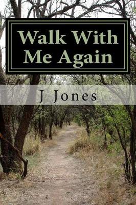 Cover of Walk With Me Again