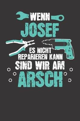 Book cover for Wenn JOSEF es nicht reparieren kann