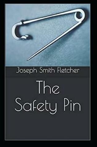 Cover of The Safety Pin Annotated