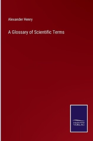 Cover of A Glossary of Scientific Terms