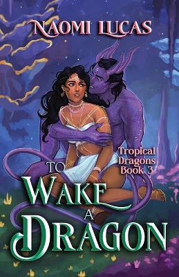 Book cover for To Wake A Dragon