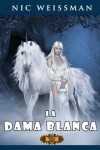 Book cover for La Dama Blanca