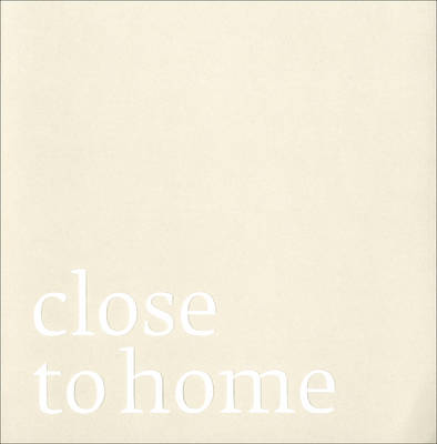 Book cover for Close to Home