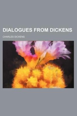 Cover of Dialogues from Dickens