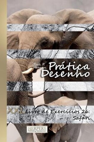 Cover of Prática Desenho - XXL Livro de Exercícios 26